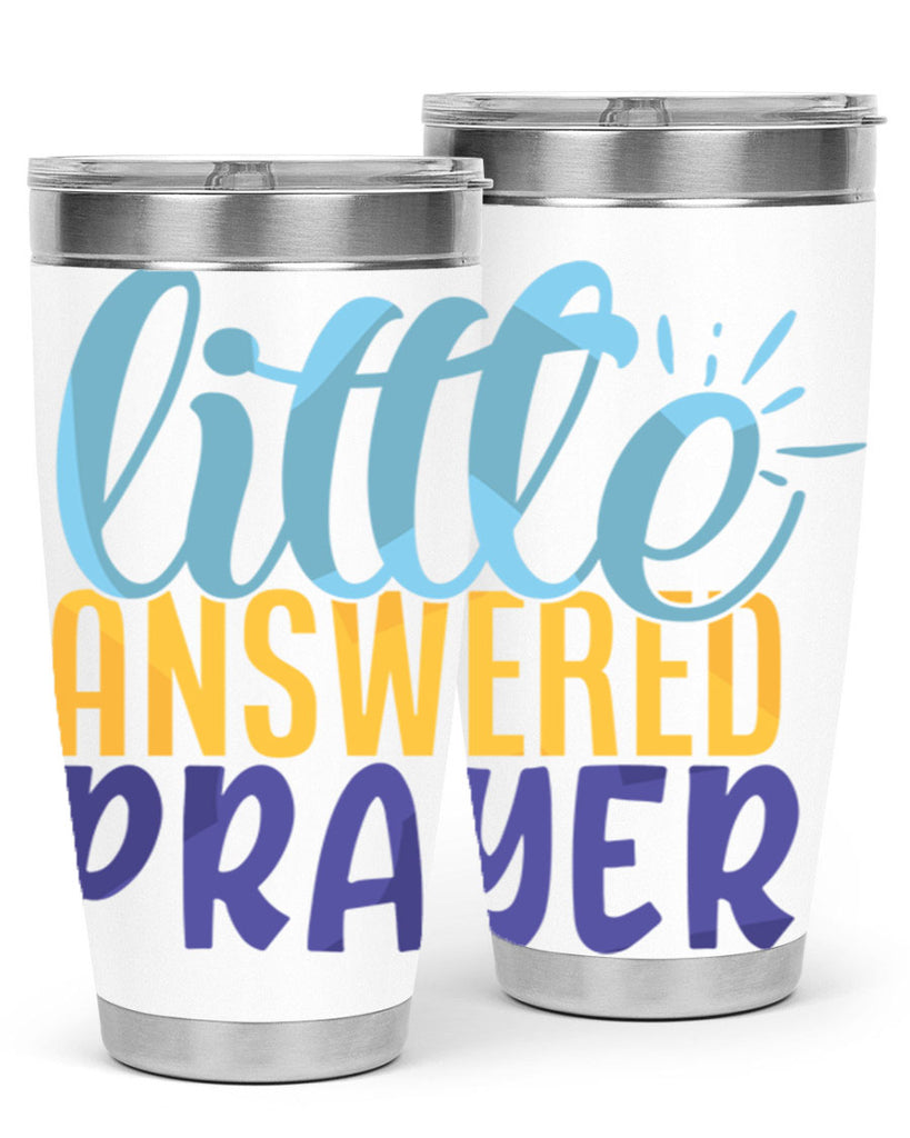 Little Answered Prayer Style 232#- baby- tumbler