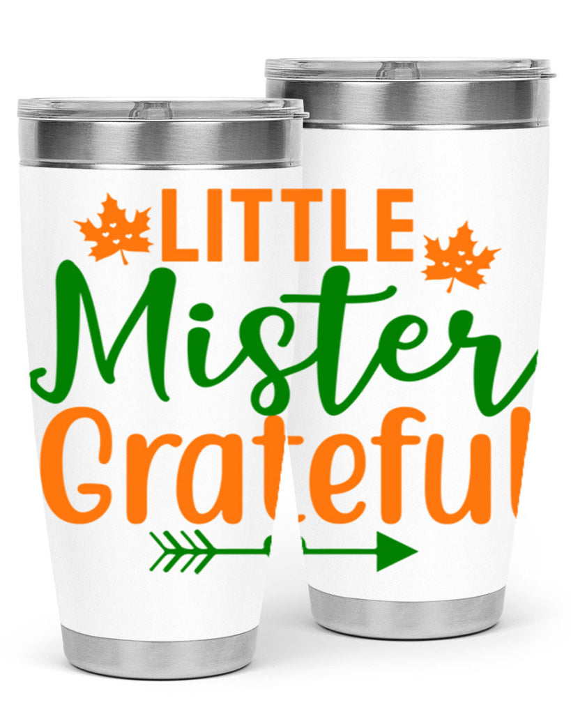 Little Mister Grateful 406#- fall- Tumbler
