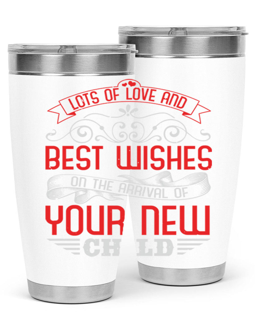 Lots of loe and best wishes Style 30#- baby shower- tumbler