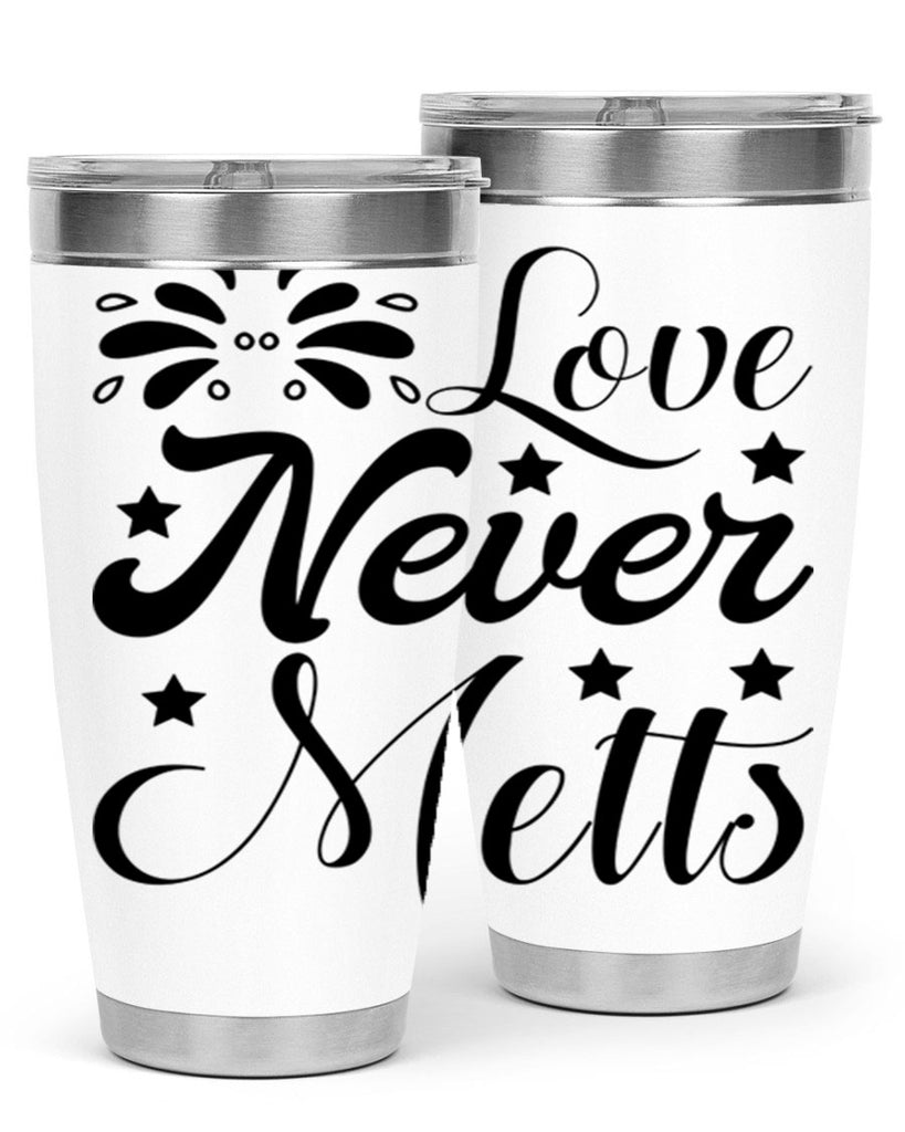 Love Never Melts 318#- winter- Tumbler