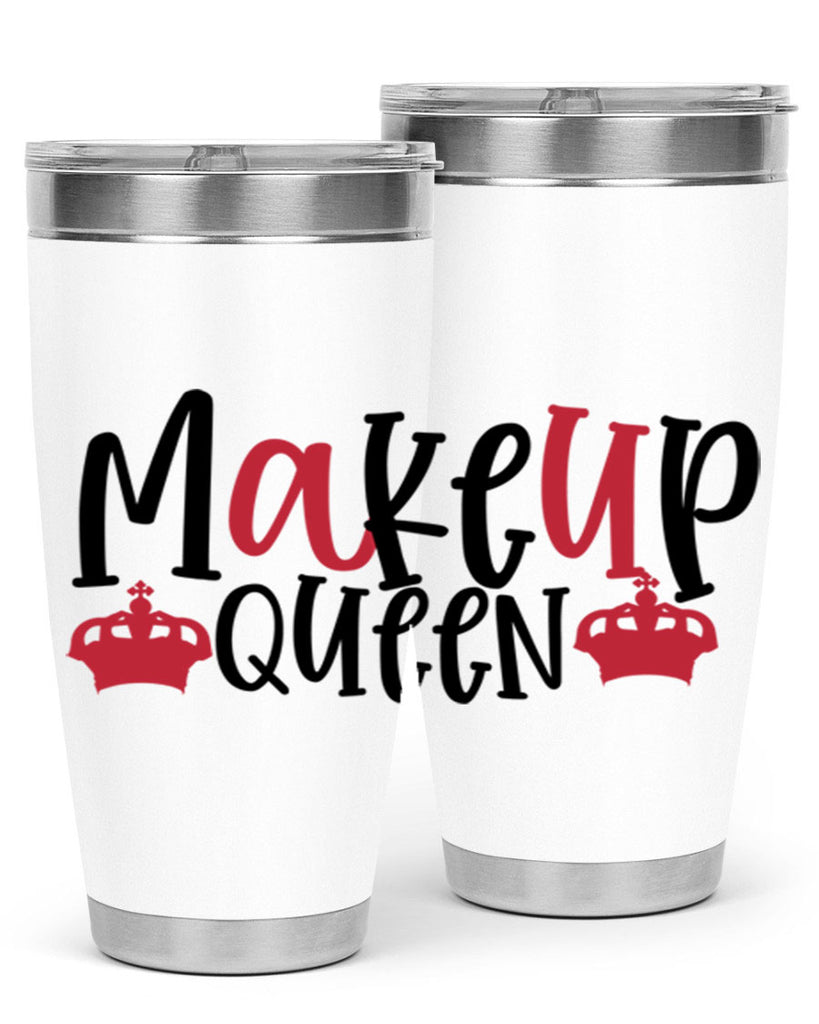 Makeup Queen design Style 223#- make up- Tumbler
