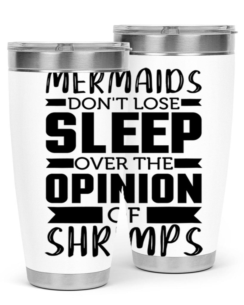Mermaids dont lose sleep over 488#- mermaid- Tumbler