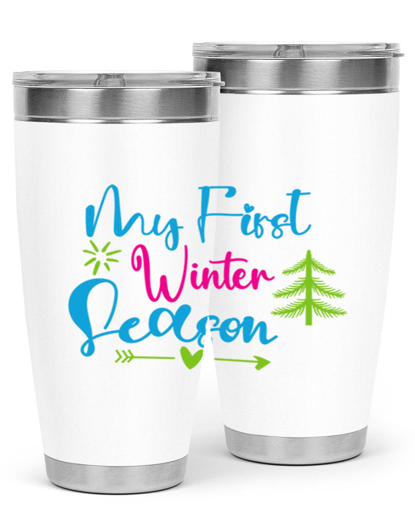 My First Winter Season 323#- winter- Tumbler