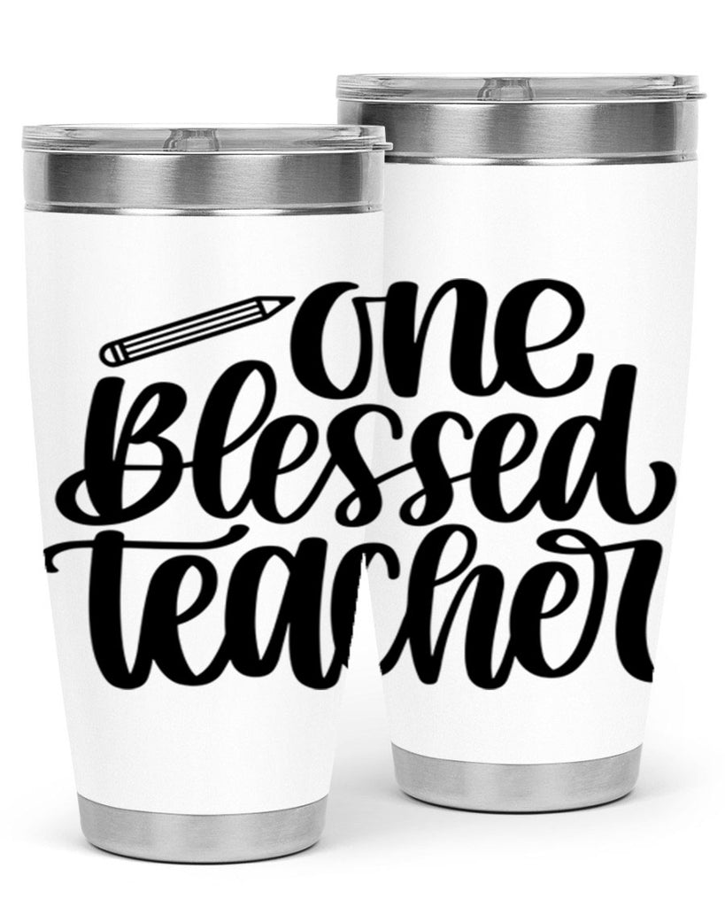 One Blessed Teacher Style 62#- teacher- tumbler