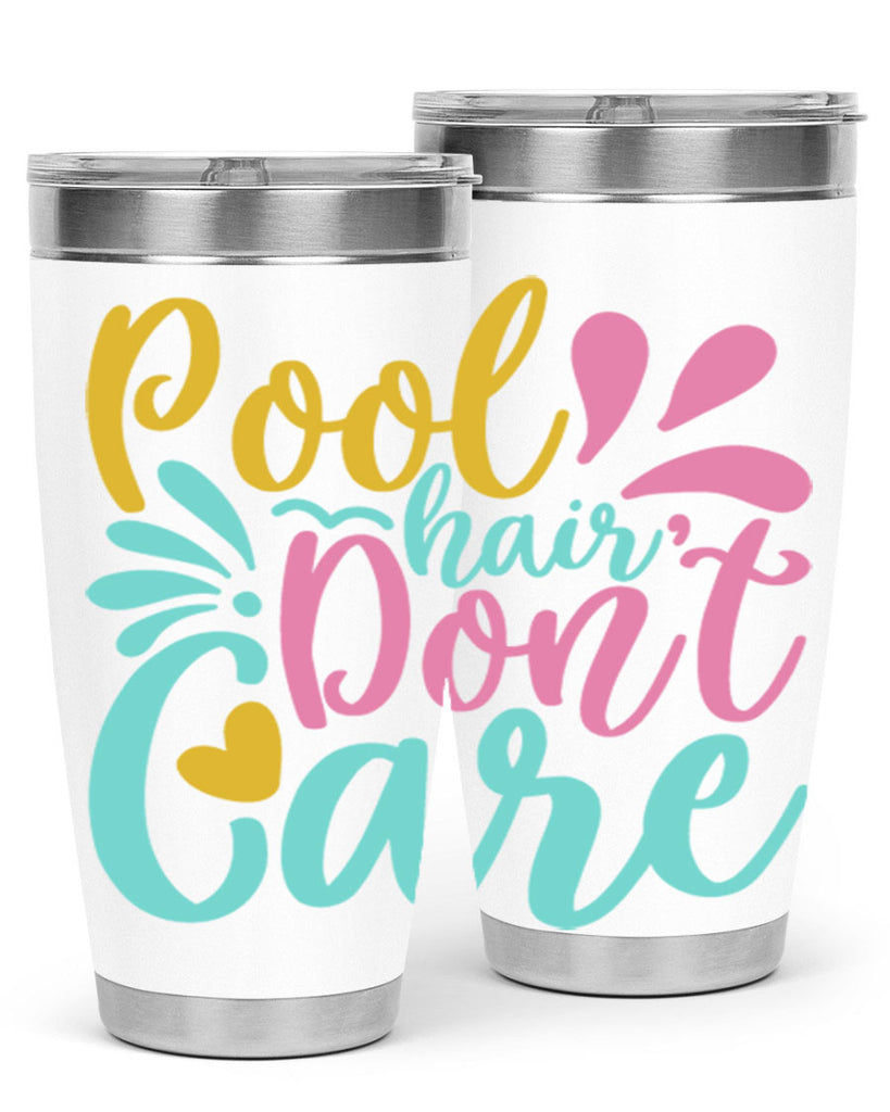POOL HAIR DONT CARE Style 6#- summer- Tumbler