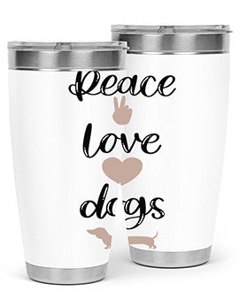 Peace Love Dogs Style 11#- dog- Tumbler