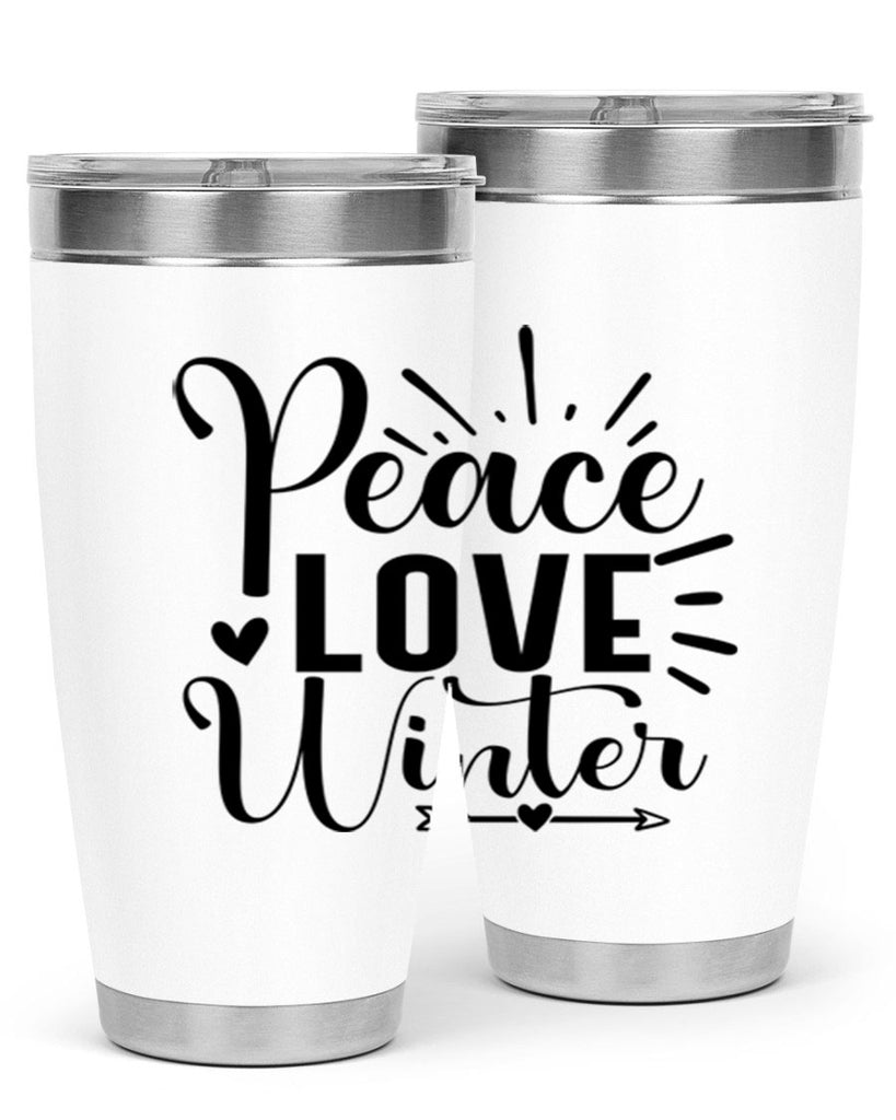 Peace Love Winter 331#- winter- Tumbler