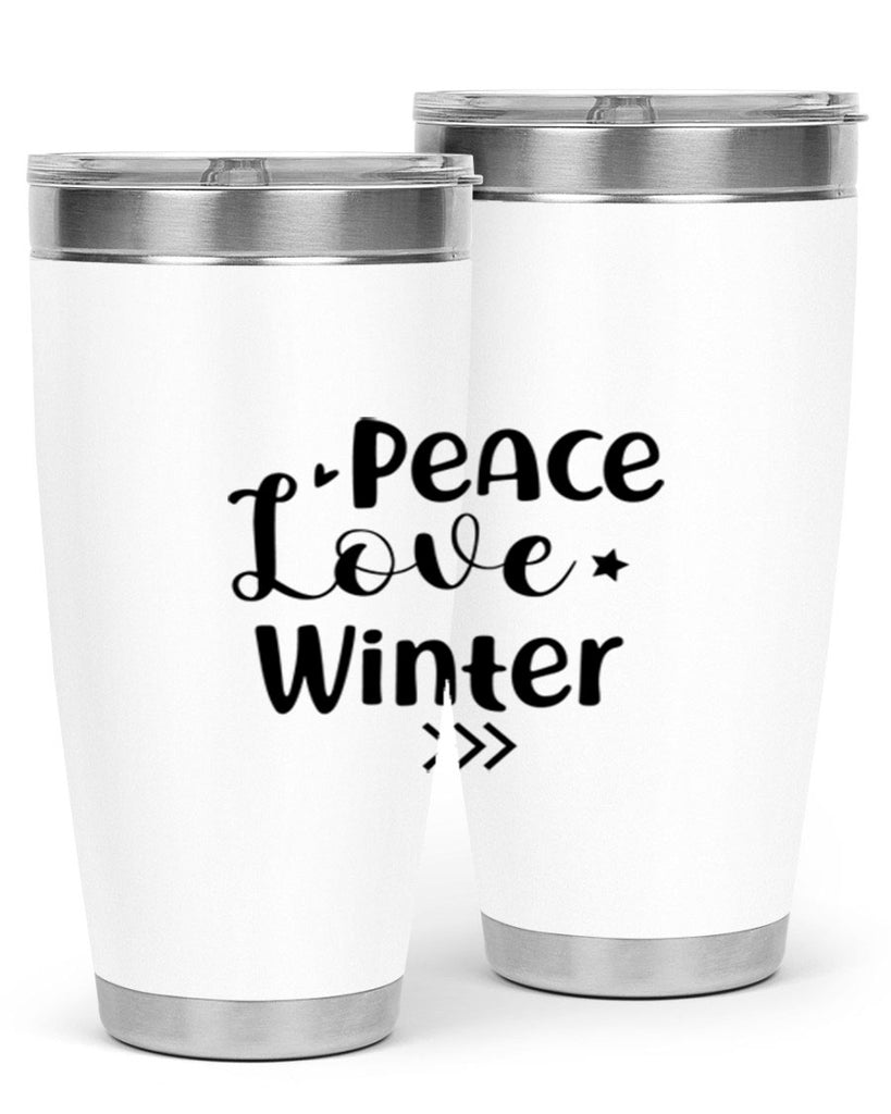 Peace Love Winter 332#- winter- Tumbler