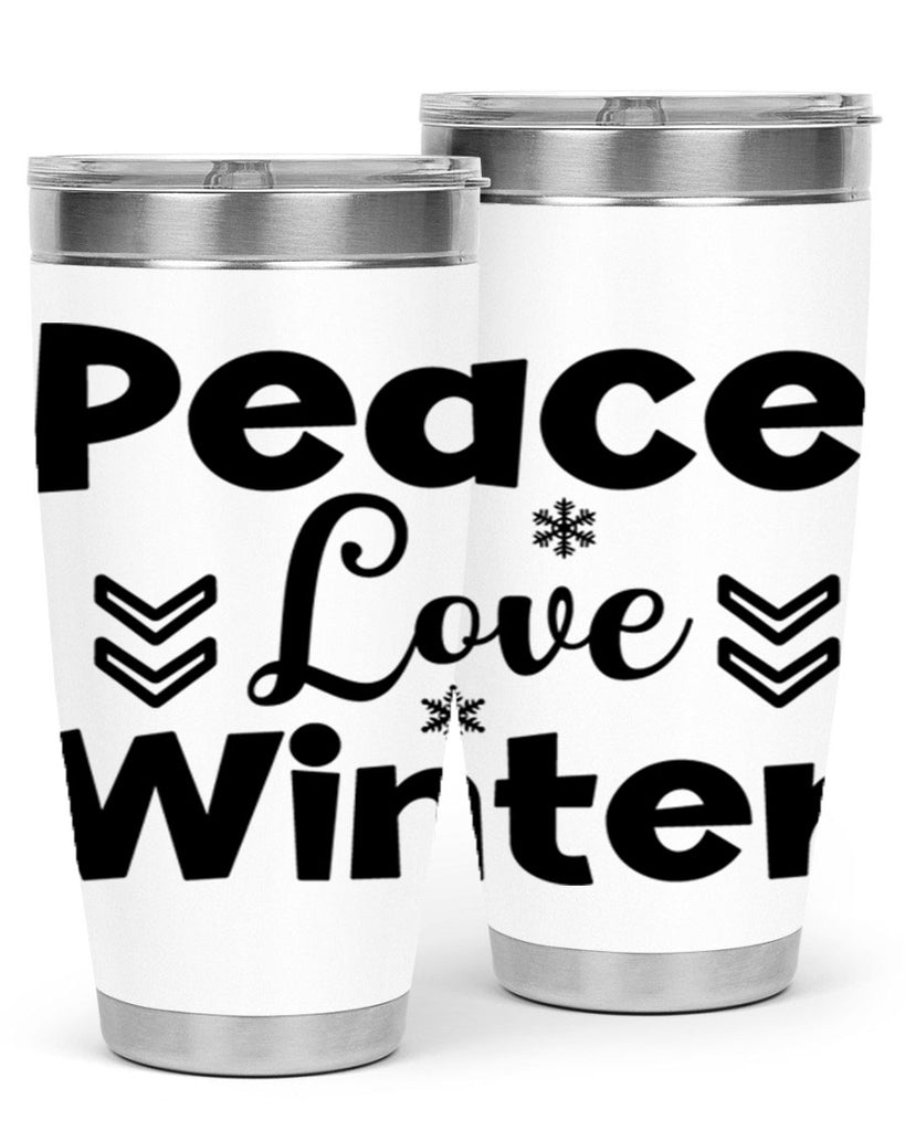 Peace Love Winter333#- winter- Tumbler