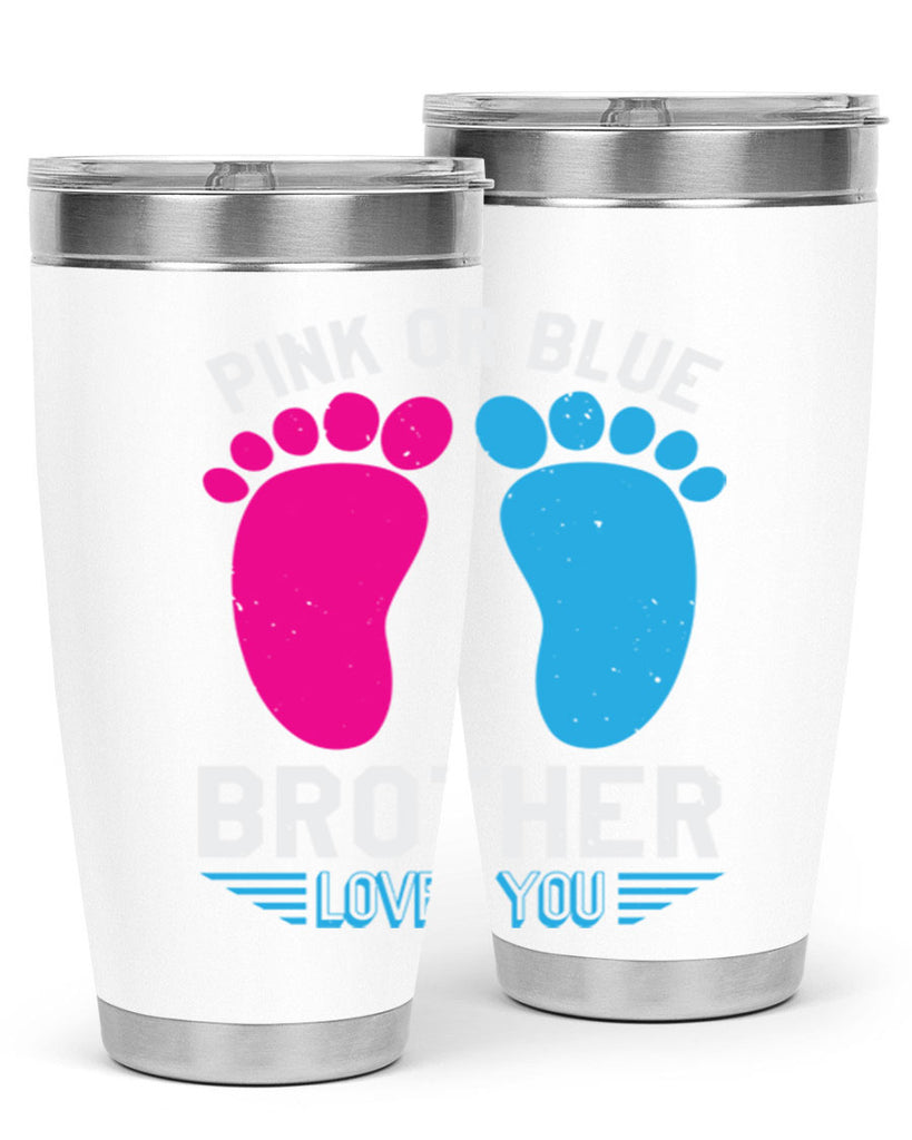 Pink or Blue brother loves you Style 22#- baby shower- tumbler
