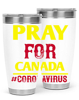 Pray For Canada Style 7#- corona virus- Tumbler