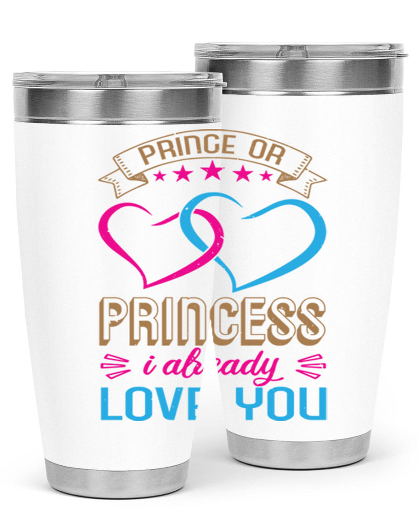 Prince or Princess I already love you Style 18#- baby shower- tumbler