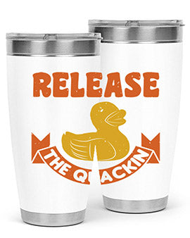 Release The Quackin Style 20#- duck- Tumbler