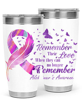 Remember heir Love Alzheimer Awareness 213#- alzheimers- Tumbler