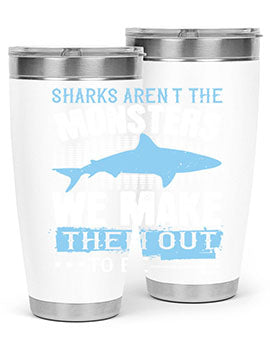 Sharks arent the monsters we make them out to be Style 26#- shark  fish- Tumbler