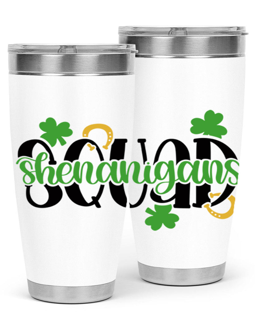 Shenanigans Squad Style 31#- St Patricks Day- Tumbler