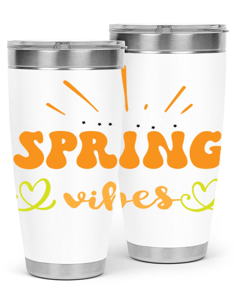 Spring vibes  519#- spring- Tumbler