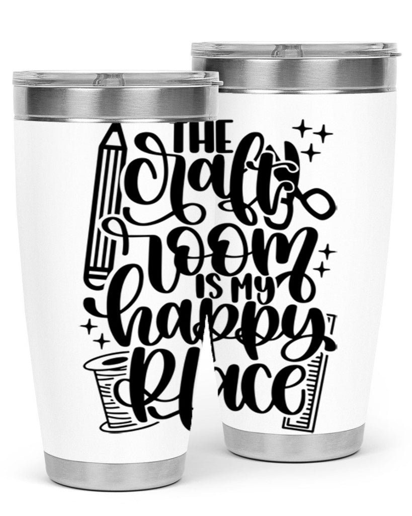 The Craft Room Is My Happy Place 4#- crafting- Tumbler