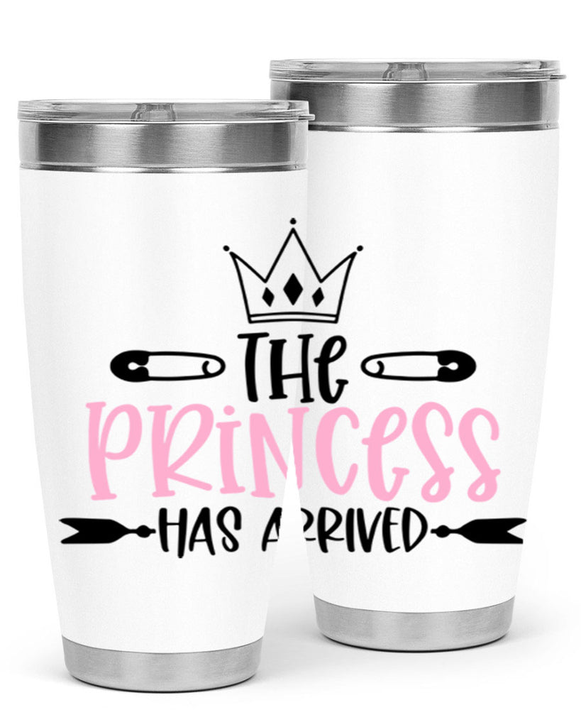 The Princess Has Arrived Style 19#- baby- tumbler