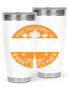 The diabetic is the sweetest sweet that eats sweet potatoes Style 10#- diabetes- Tumbler