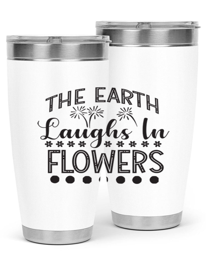 The earth laughs in flowers 533#- spring- Tumbler