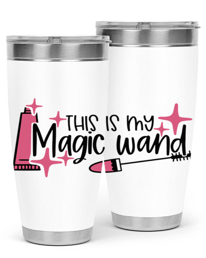 This Is My Magic Wand Style 13#- make up- Tumbler