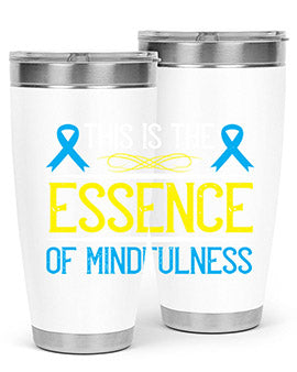 This is the essence of mindfulness Style 13#- self awareness- Tumbler