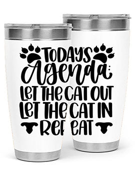 Todays Agenda Let Style 107#- cat- Tumbler