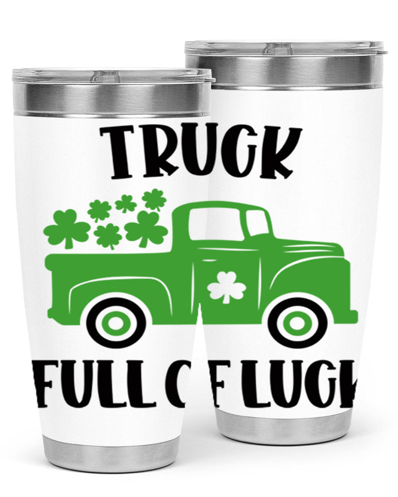 Truck Full Of Luck Style 19#- St Patricks Day- Tumbler