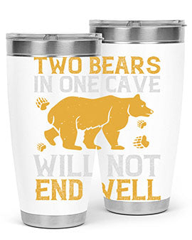 Two bears in one cave will not end well 39#- Bears- Tumbler