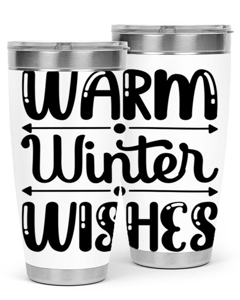 Warm Winter Wishes 463#- winter- Tumbler