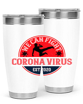 We Can Fight Corona Virus Est Style 11#- corona virus- Tumbler