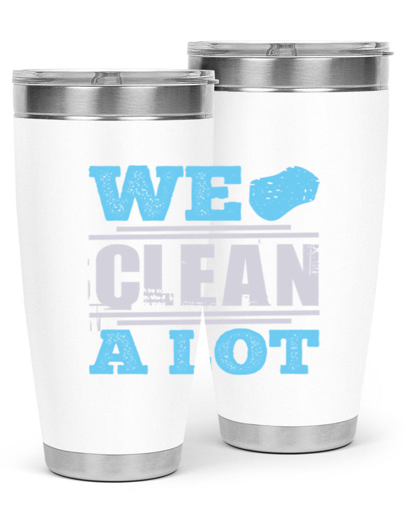We clean a lot Style 11#- cleaner- tumbler