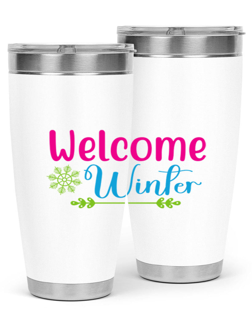 Welcome Winter 473#- winter- Tumbler