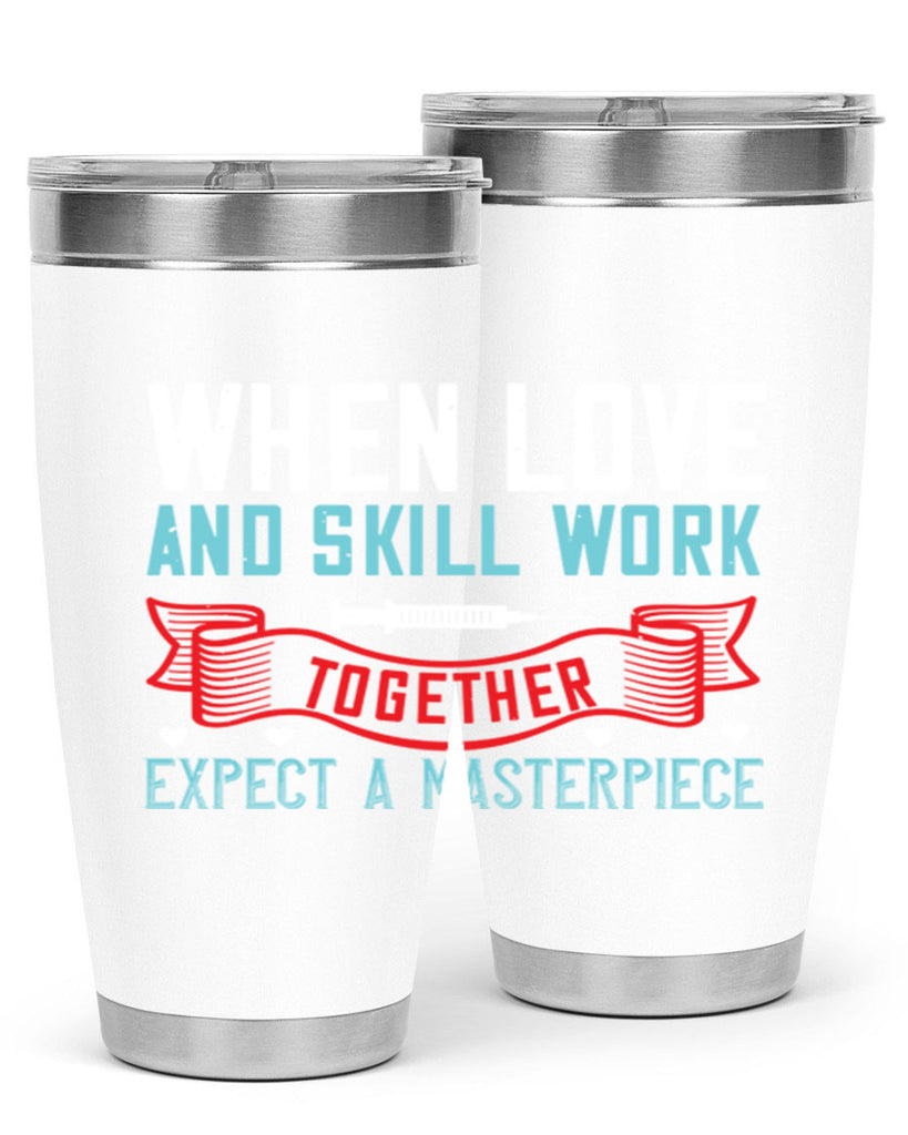 When love and skill work together expect a masterpiece Style 254#- nurse- tumbler