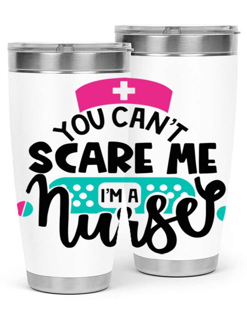 You Cant Scare Me Im A Nurse Style Style 2#- nurse- tumbler