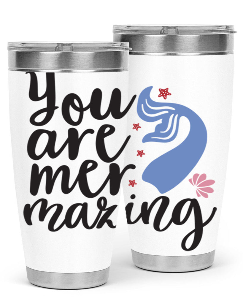 You are mermazing 681#- mermaid- Tumbler