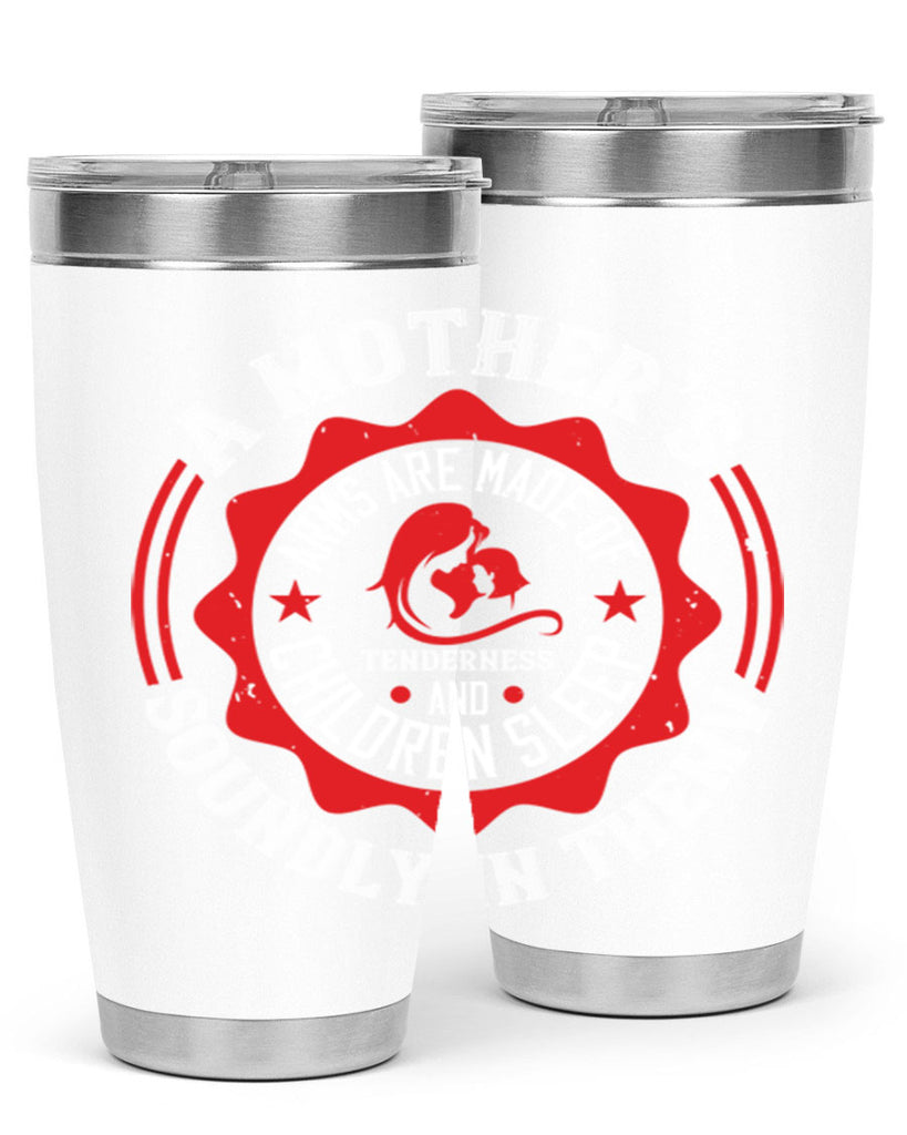 a mother’s arms are made 6#- mothers day- Tumbler