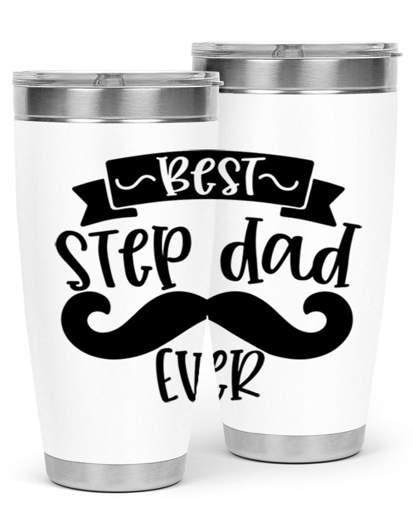 best step dad ever 70#- fathers day- Tumbler