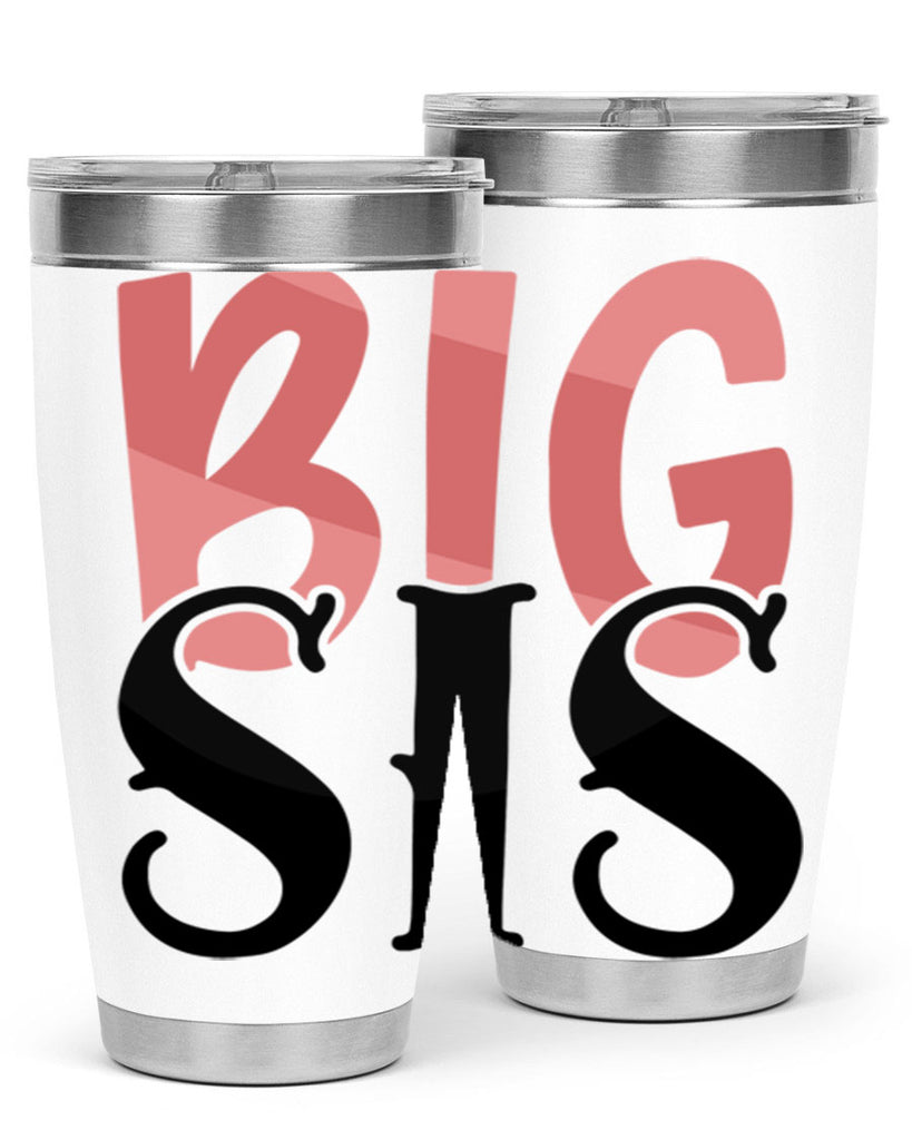 big sis Style 55#- Best Friend- Tumbler