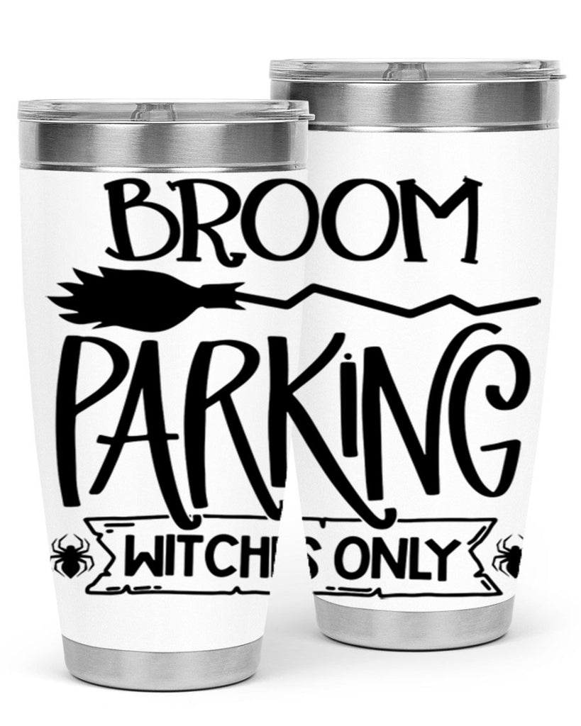 broom parking witches only 84#- halloween- Tumbler
