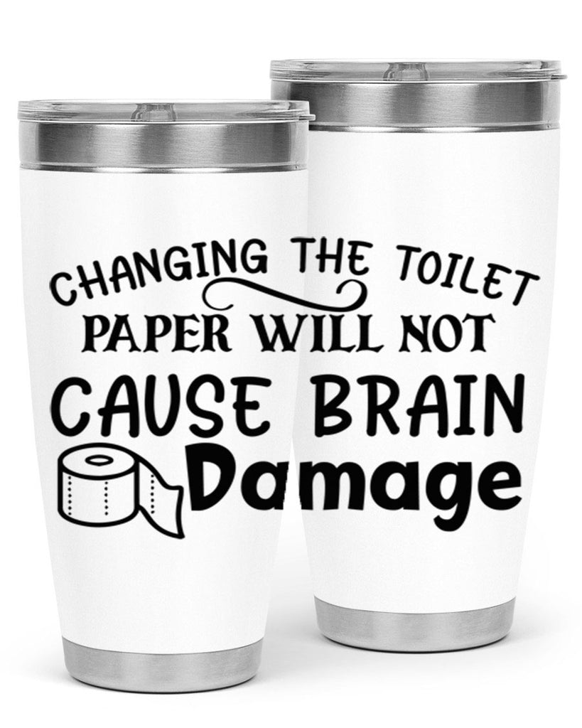 changing the toilet paper will not cause brain damage 86#- bathroom- Tumbler