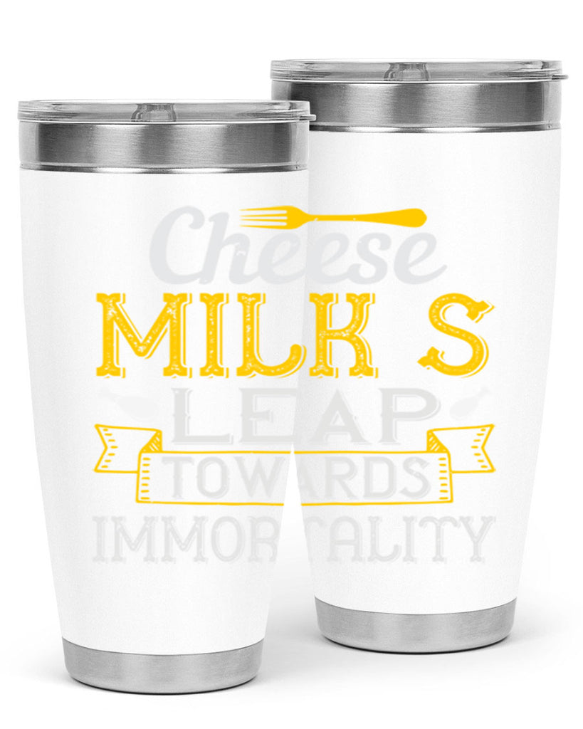 cheese–milk’s leap towards immortality 2#- cooking- Tumbler