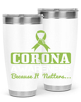 corona awareness because it matters Style 26#- corona virus- Tumbler