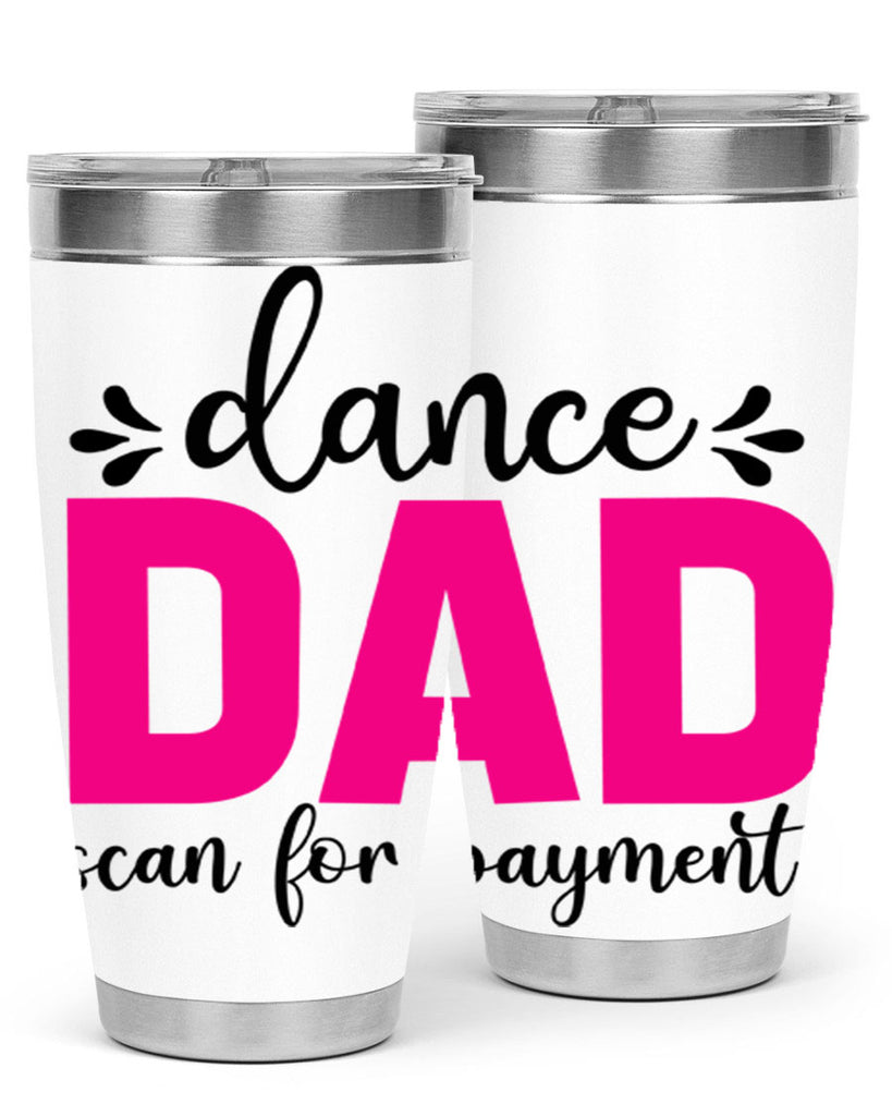 dance dad scan for payment 22#- ballet- Tumbler
