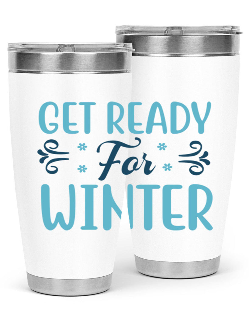 get ready for winter 112#- winter- Tumbler