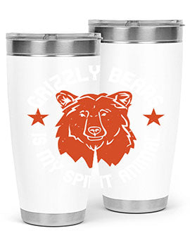 grizzly bears is my spirit animal 13#- Bears- Tumbler