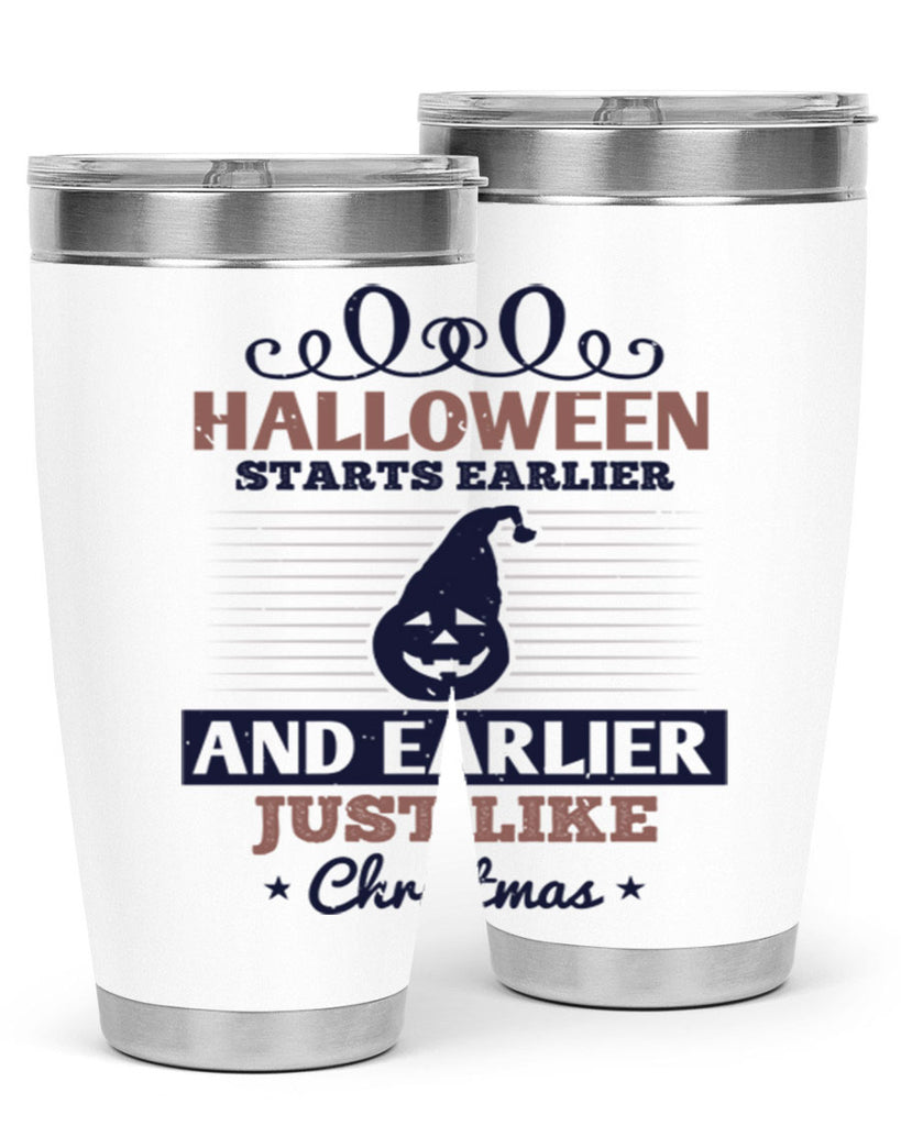 halloween starts earlier and 158#- halloween- Tumbler