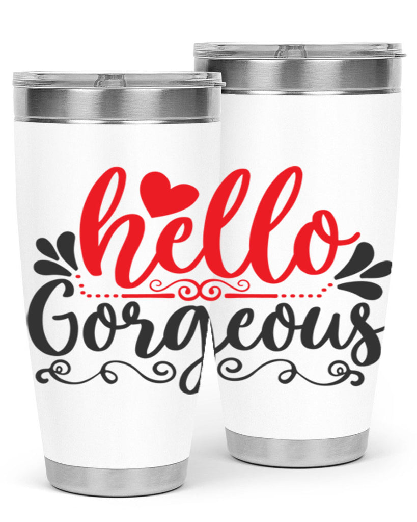 hello gorgeous Style 155#- make up- Tumbler