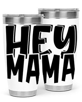 hey mama Style 17#- autism- Tumbler